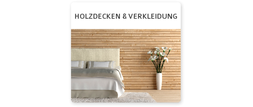 Holzdecken & Verkleidung