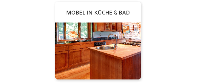 Möbel in Küche & Bad
