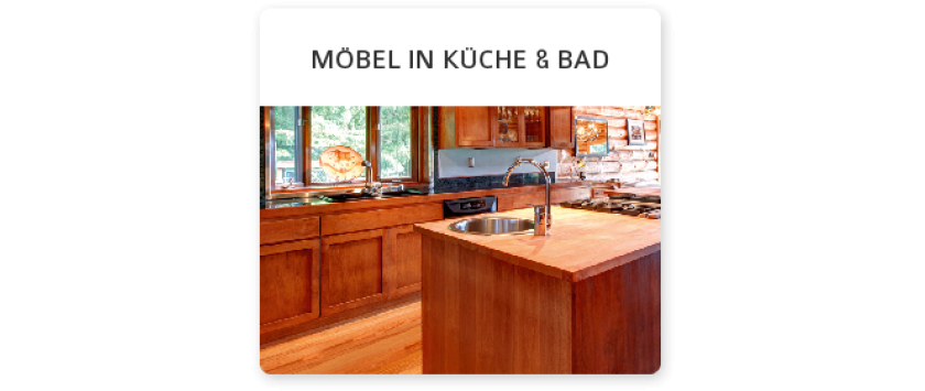 Möbel in Küche & Bad